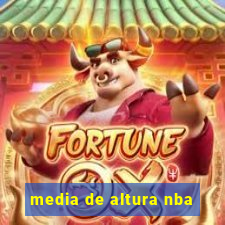 media de altura nba